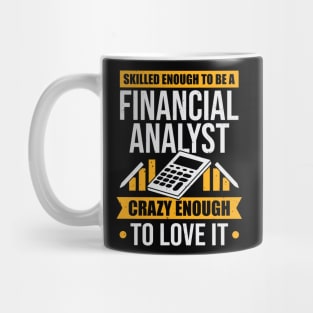 Finance Job Financial Analyst Gift Mug